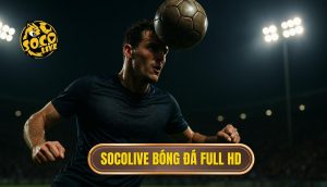 thumb - socolive bóng đá full hd