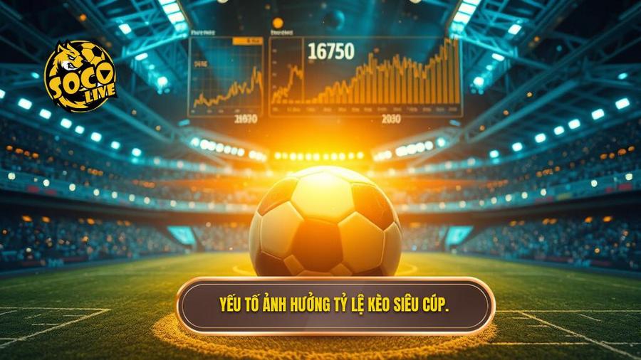 Kèo cược siêu cúp Tây Ban Nha: Phân tích chuyên sâu và kinh nghiệm chiến thắng 2 2. Yếu tố ảnh hưởng tỷ lệ kèo Siêu cúp.