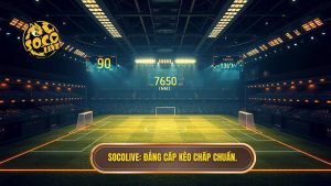 Kèo chấp là gì? Hướng dẫn cách đọc kèo chấp bóng đá chuẩn SOCOLIVE